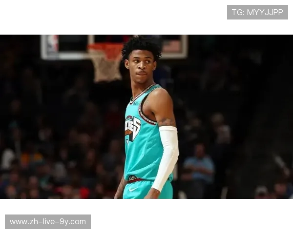 贾莫兰特的爆发之路与逆境重生揭示新时代球星的奋斗精神